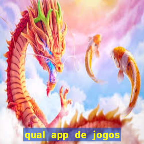 qual app de jogos que ganha dinheiro de verdade